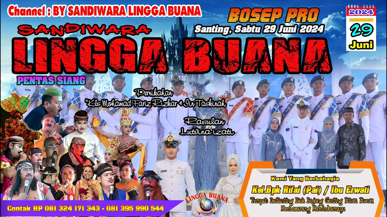 LIVE SANDIWARA LINGGA BUANA Santing, Sabtu 29 Juni 2024 SIANG CERITA