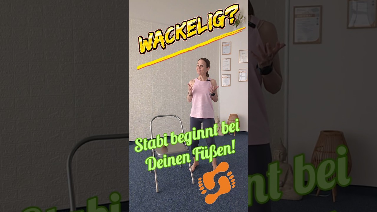 👣Wackelig❓Es liegt an Deinen F&uuml;&szlig;en ❗