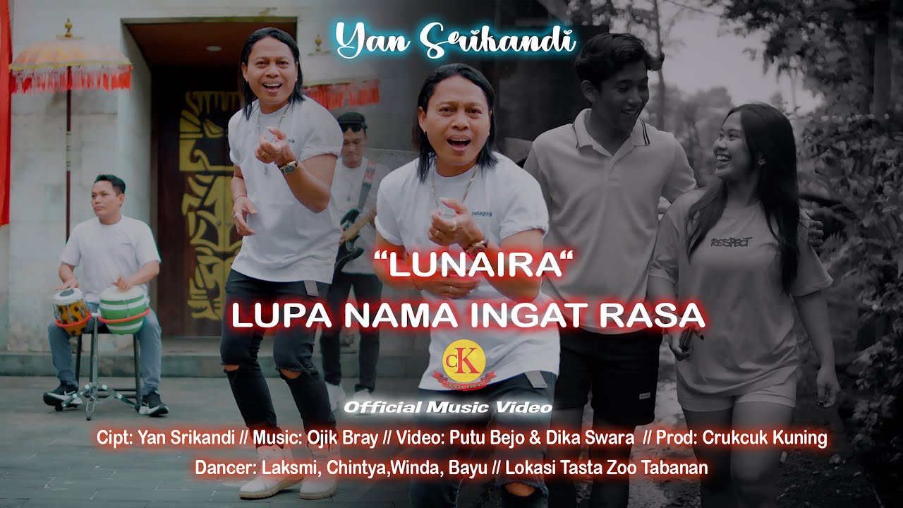 YAN SRIKANDI -{LUNAIRA} - LUPA NAMA INGAT RASA - Official Music Video