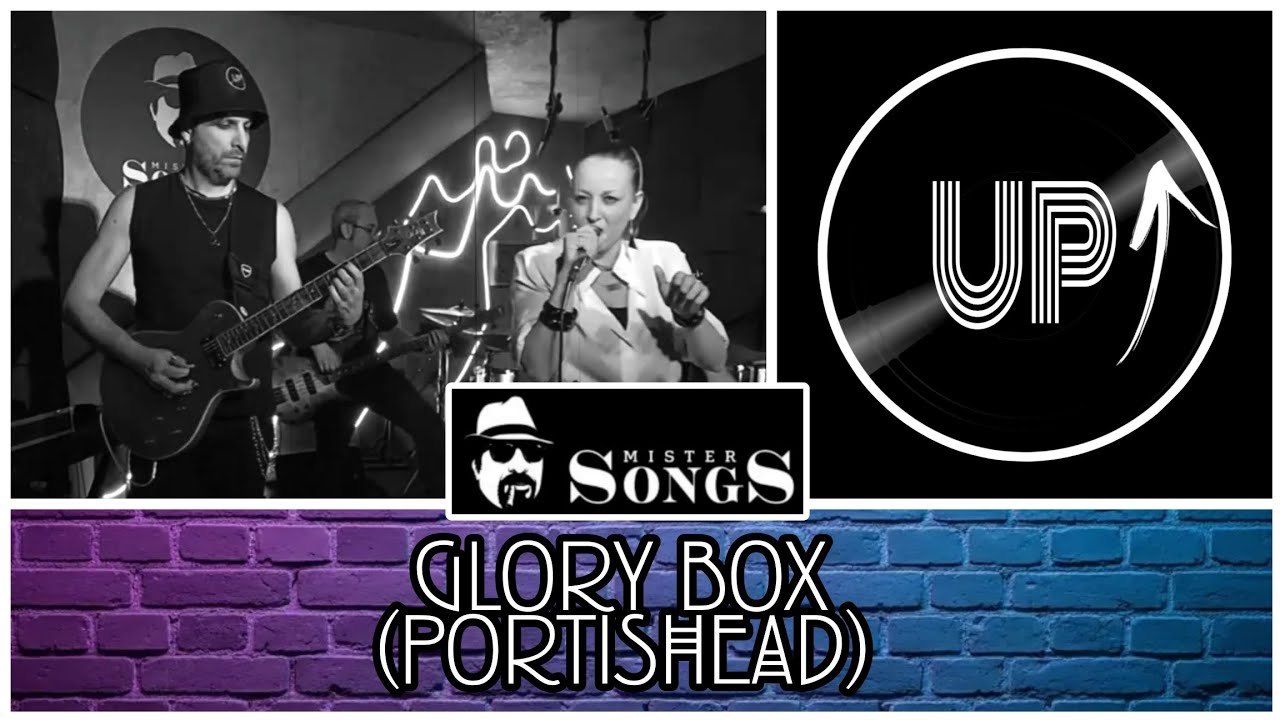 Glory Box (Portishead) UP Live@Mr.Songs 28.02.26