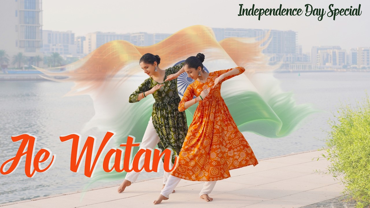 Ae Watan | Super simple patriotic dance | Independence day special | Raazi | Nivi & Ishanvi | Laasya