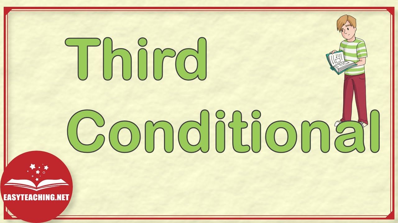 Third Conditional Explained | Conditional Series Ep. 4 | EasyTeaching