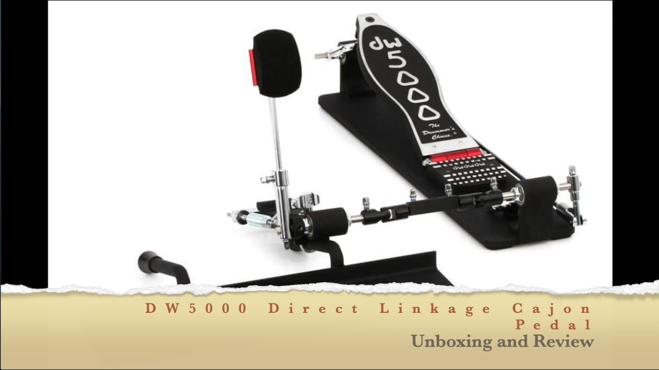 DW5000 Direct Cajon Pedal; Unboxing and Review