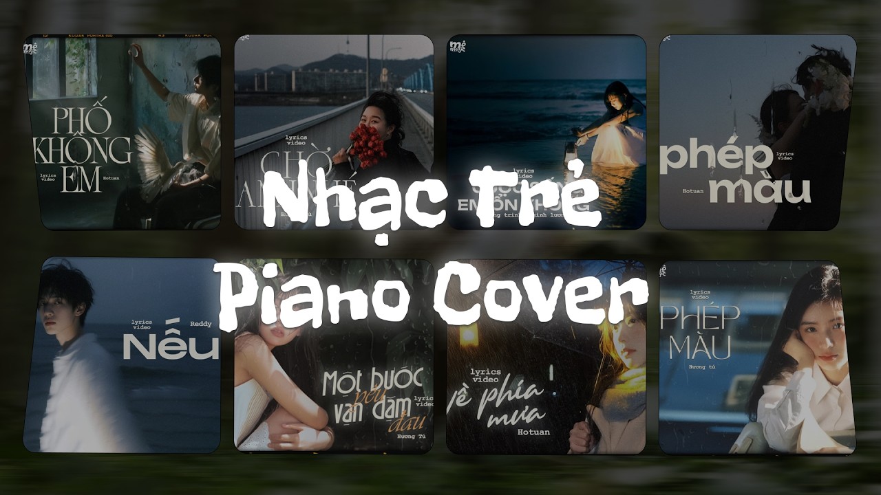 NHẠC ÁP TAI GỐI #15 | Chờ Anh Nhé, Bông Hoa Đẹp Nhất| Nhạc Trẻ PIANO Cover Chill Nhẹ Nhàng Dễ Ngủ