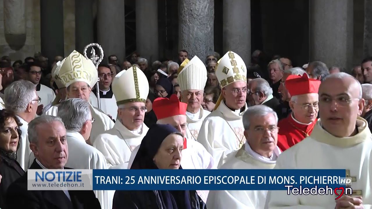 TRANI: 25^ ANNIVERSARIO EPISCOPALE DI MONSIGNOR PICHIERRI