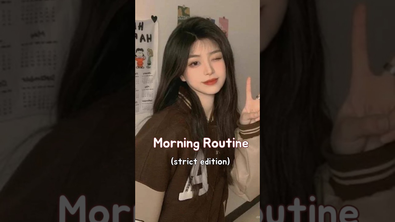Morning school routine 🍒 (strict edition)