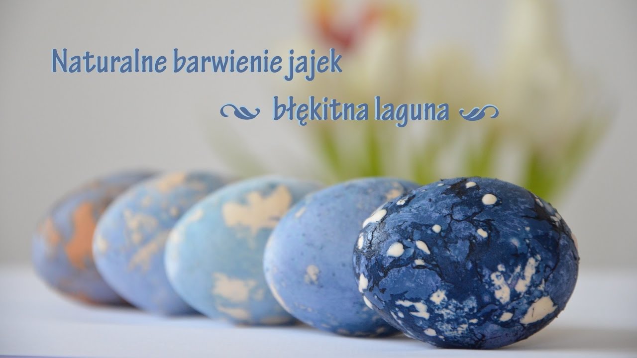 Naturalne barwienie jajek - błękitna laguna - Wielkanocny koszyk