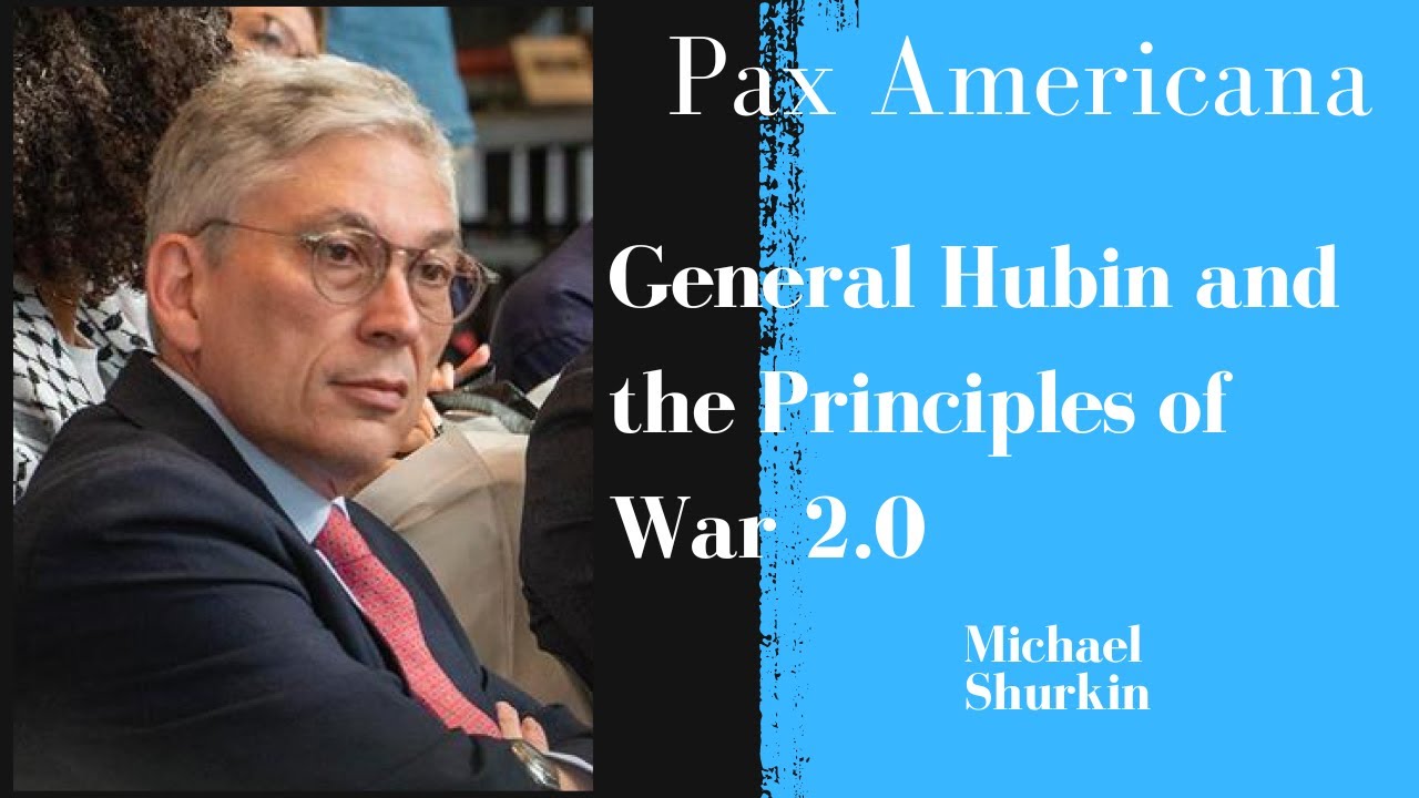 General Hubin and the Principles of War 2.0