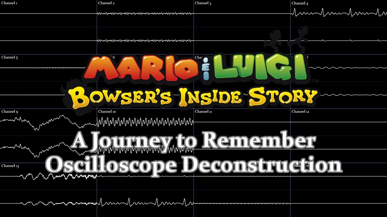 Mario & Luigi: Bowser's Inside Story - A Journey to Remember (Oscilloscope Deconstruction)