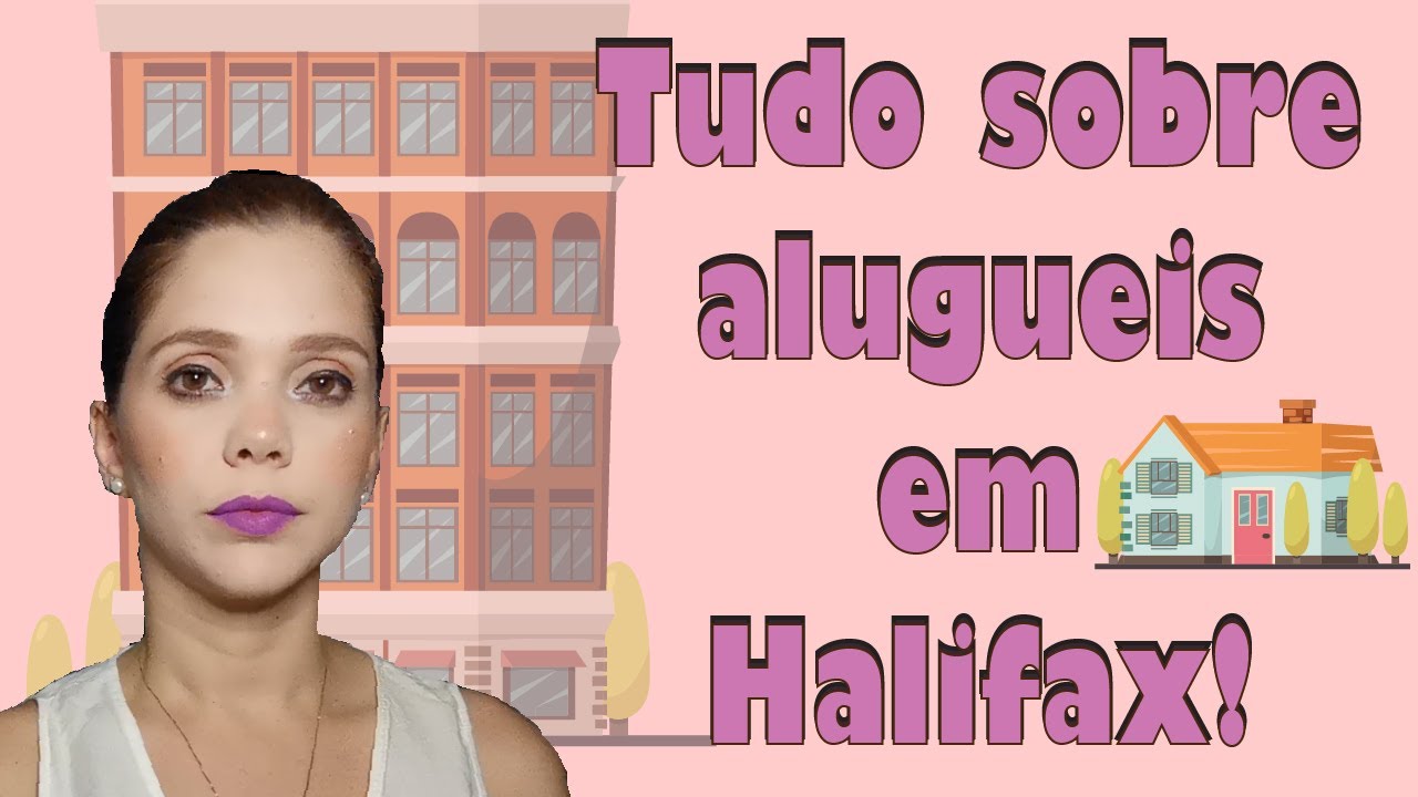 Aluguel no Canadá - HALIFAX!