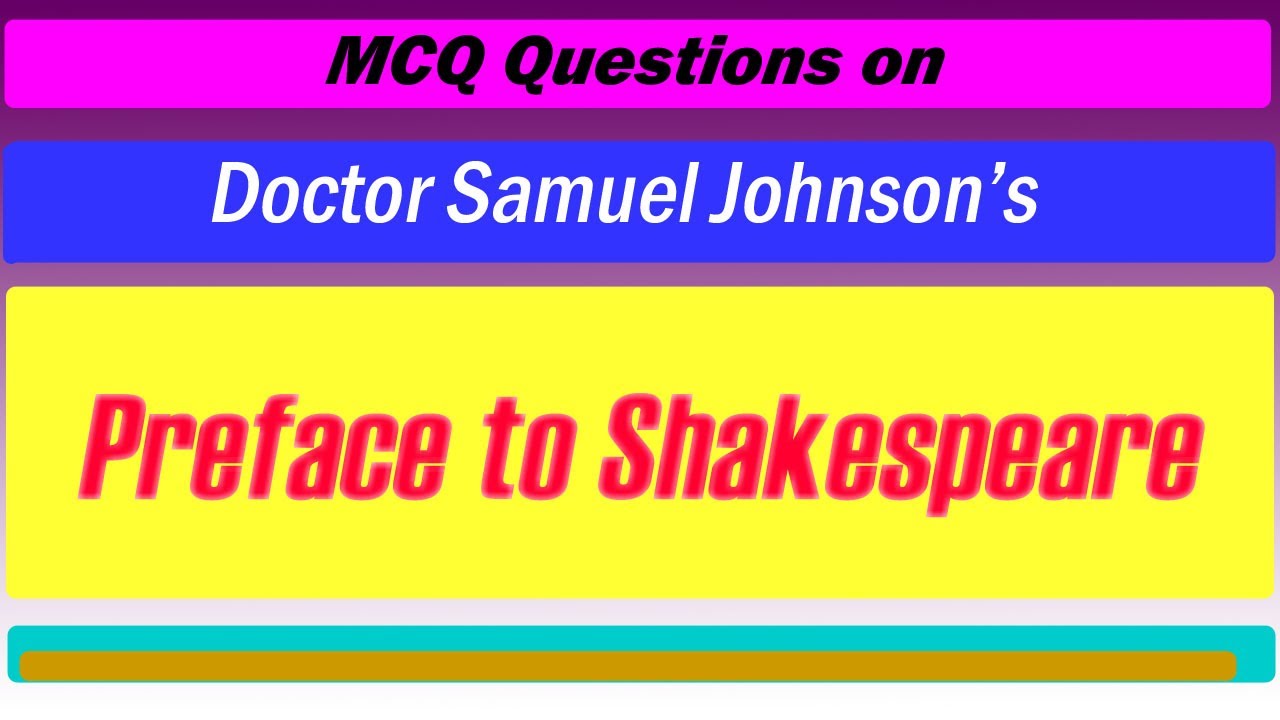 Preface To Shakespeare | Samuel Johnson | MCQ