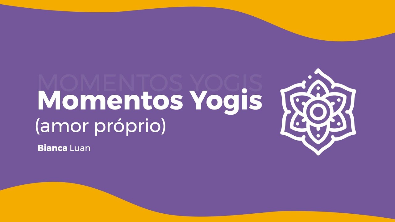 Momentos Yogis - Pr&aacute;tica Matinal