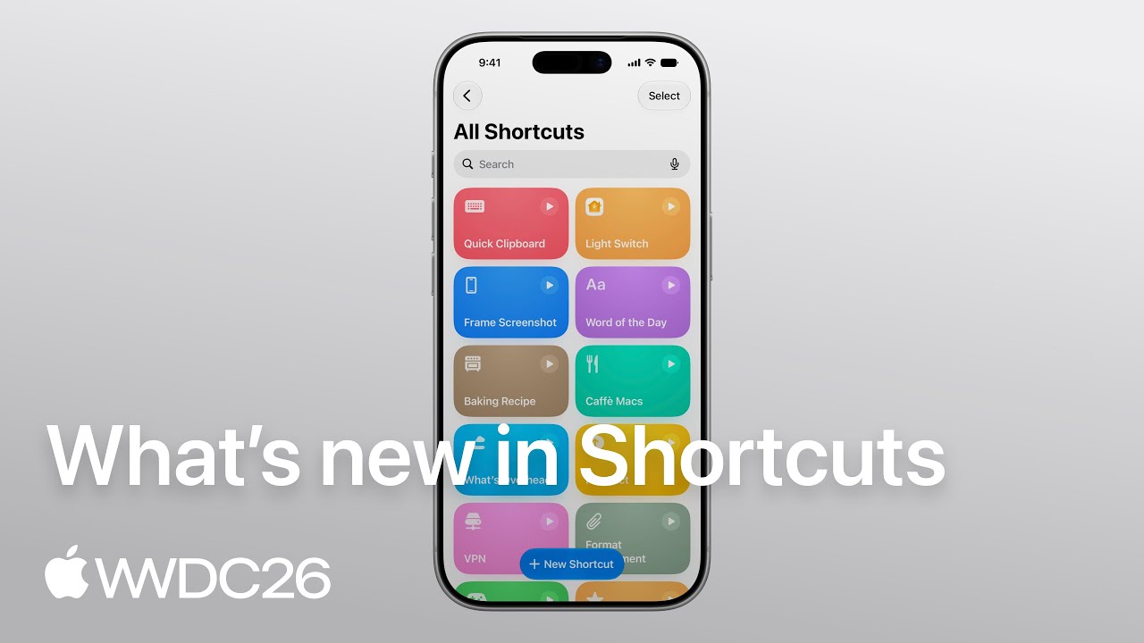 WWDC26: What&rsquo;s new in Shortcuts | Apple