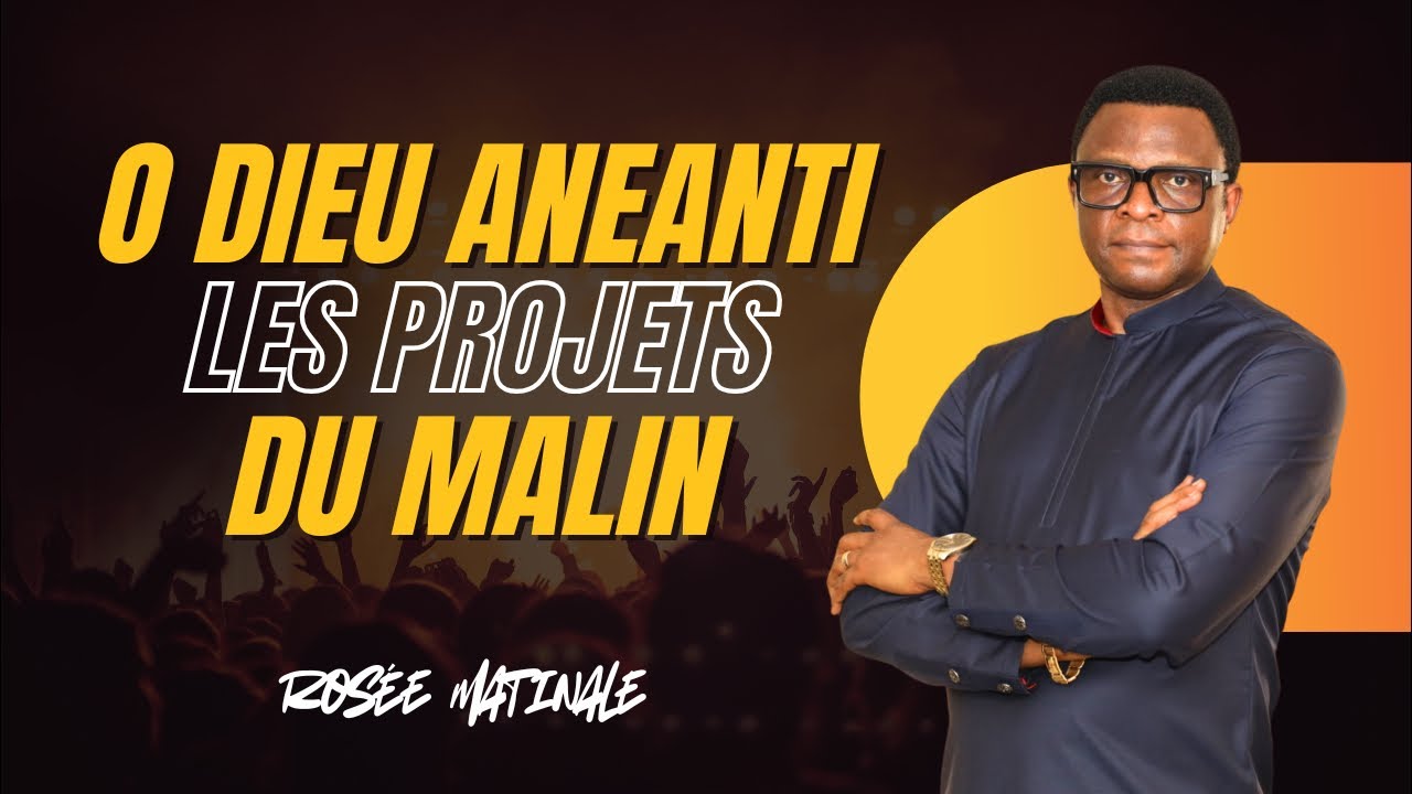 O Dieu Anéanti Les Projets Du Malin || Apostle Patrick M. Yav