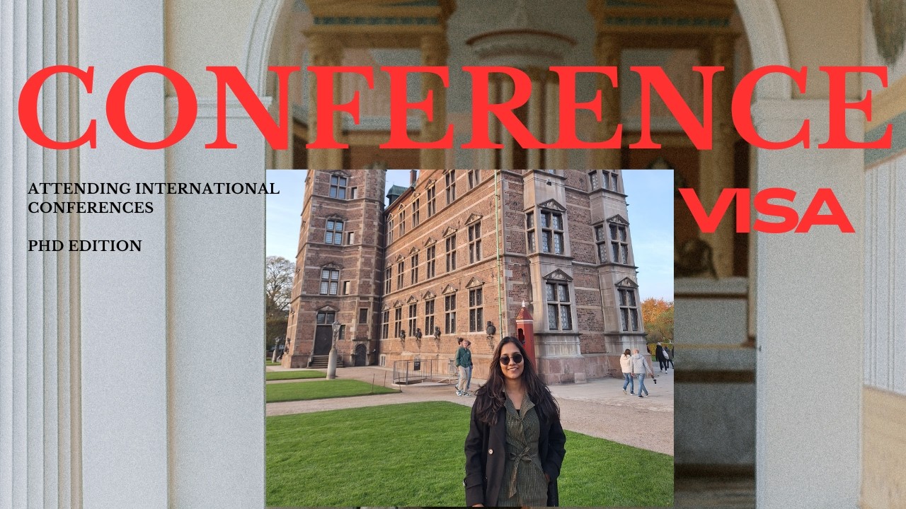 Watch before you apply VISA for Attending International Conferences | PhD Edition