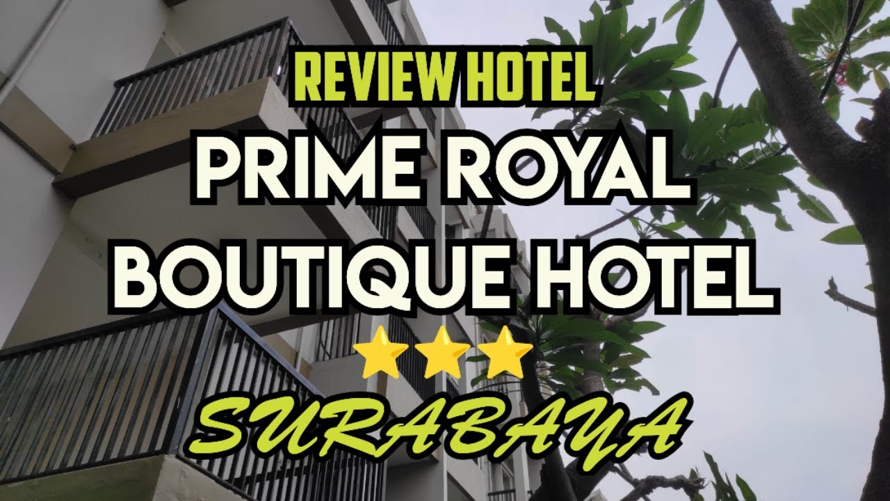 Hotel Prime Royal Surabaya Murah Tapi Bagus?