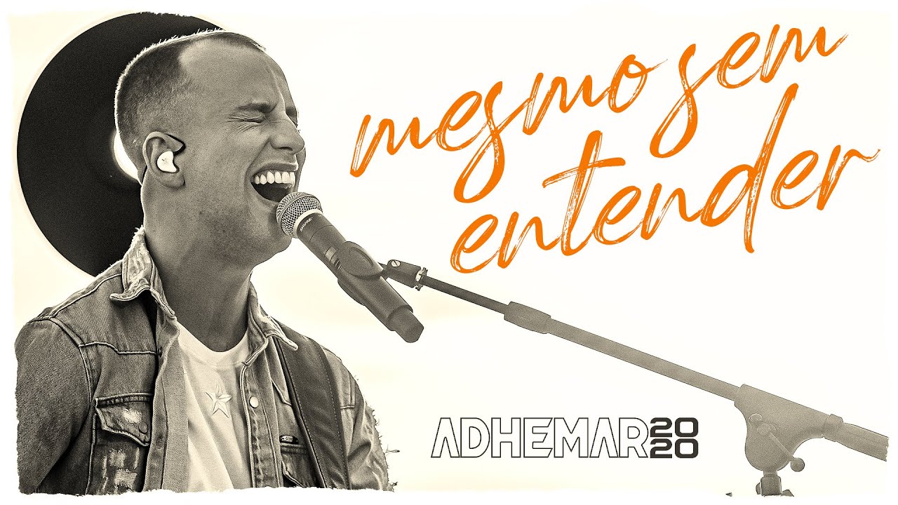 Mesmo Sem Entender - Adhemar Rocha | DVD Adhemar2020 (Cover)