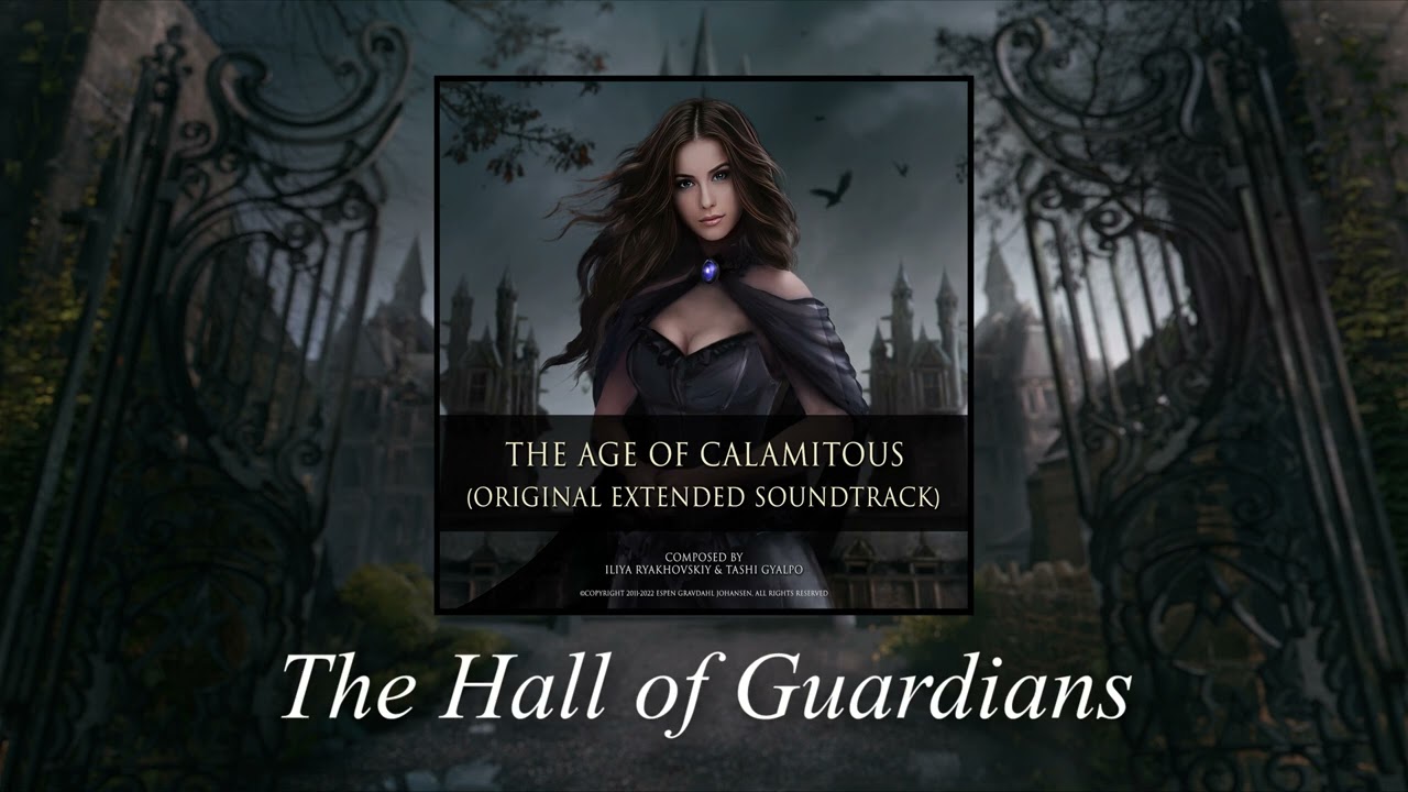 The Age of Calamitous - The Hall of Guardians