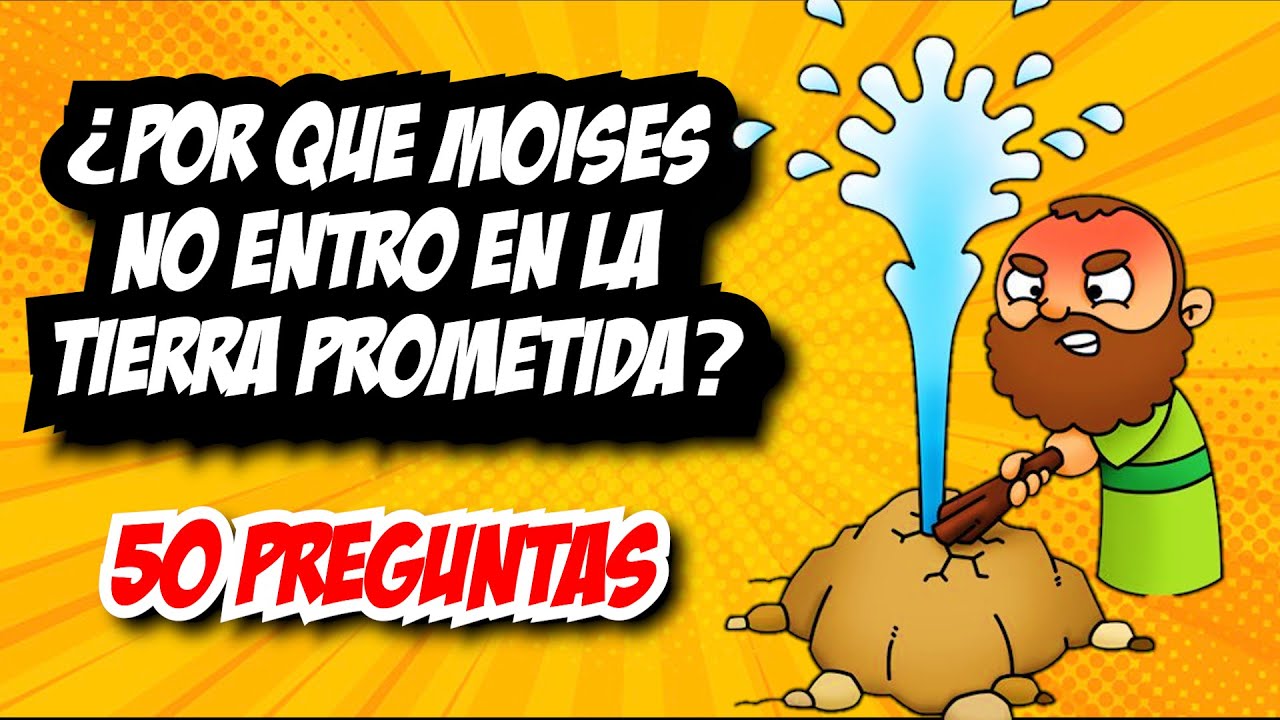 50 PREGUNTAS SOBRE MOISES