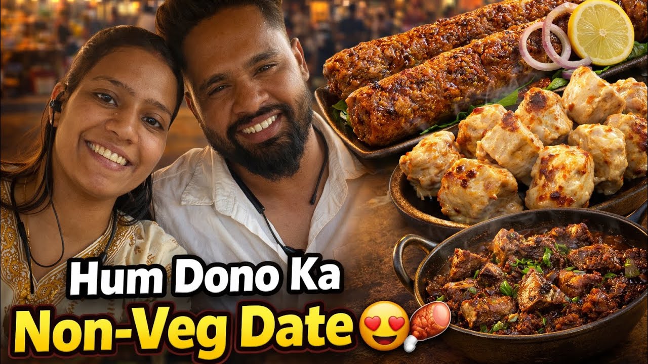 Non-Veg Date Aur Nok-Jhok 😅🍗