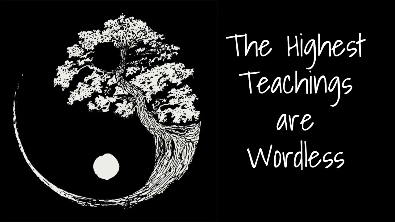 Lao Tzu ~ The Highest Teachings  ~Taoism
