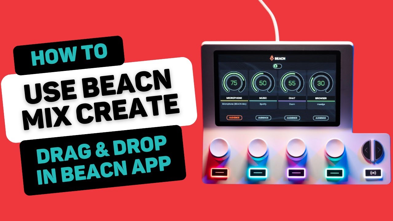 How to use Drag and Drop on BEACN Mix Create