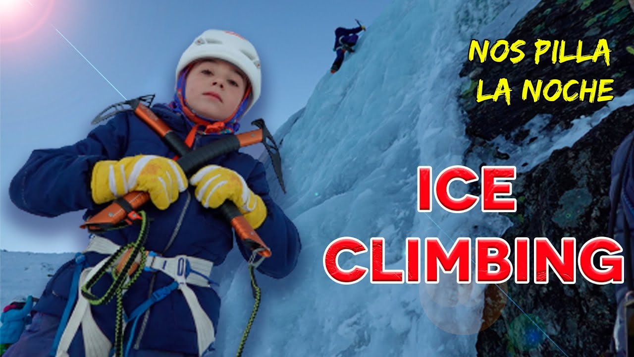 ESCALADA en HIELO - APRENDIENDO a PASAR FRIO | Como Escalar en Hielo / 4 k