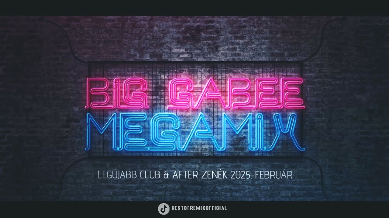 LEGÚJABB CLUB & AFTER ZENÉK 2025. (FEBRUAR) Mixed by: BIG GABEE