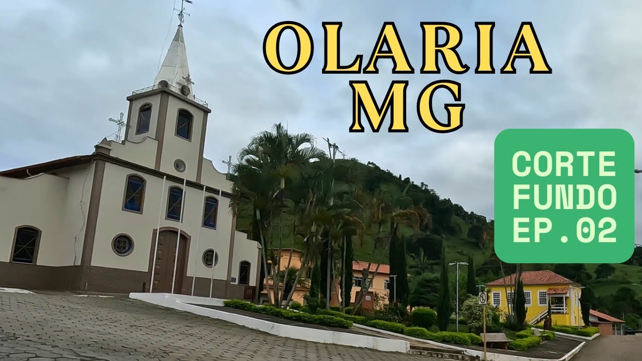 OLARIA MG - SÉRIE CORTE FUNDO EP. 02
