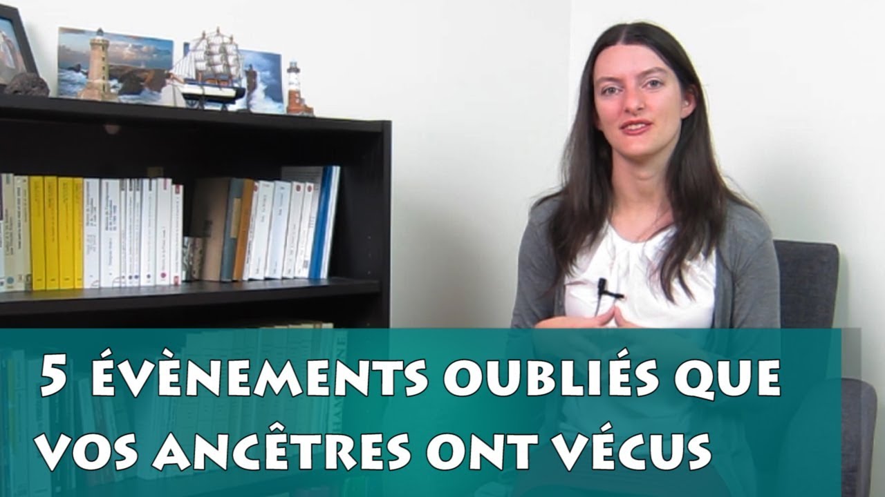 5 évènements oubliés que vos ancêtres ont vécus - Généalogie