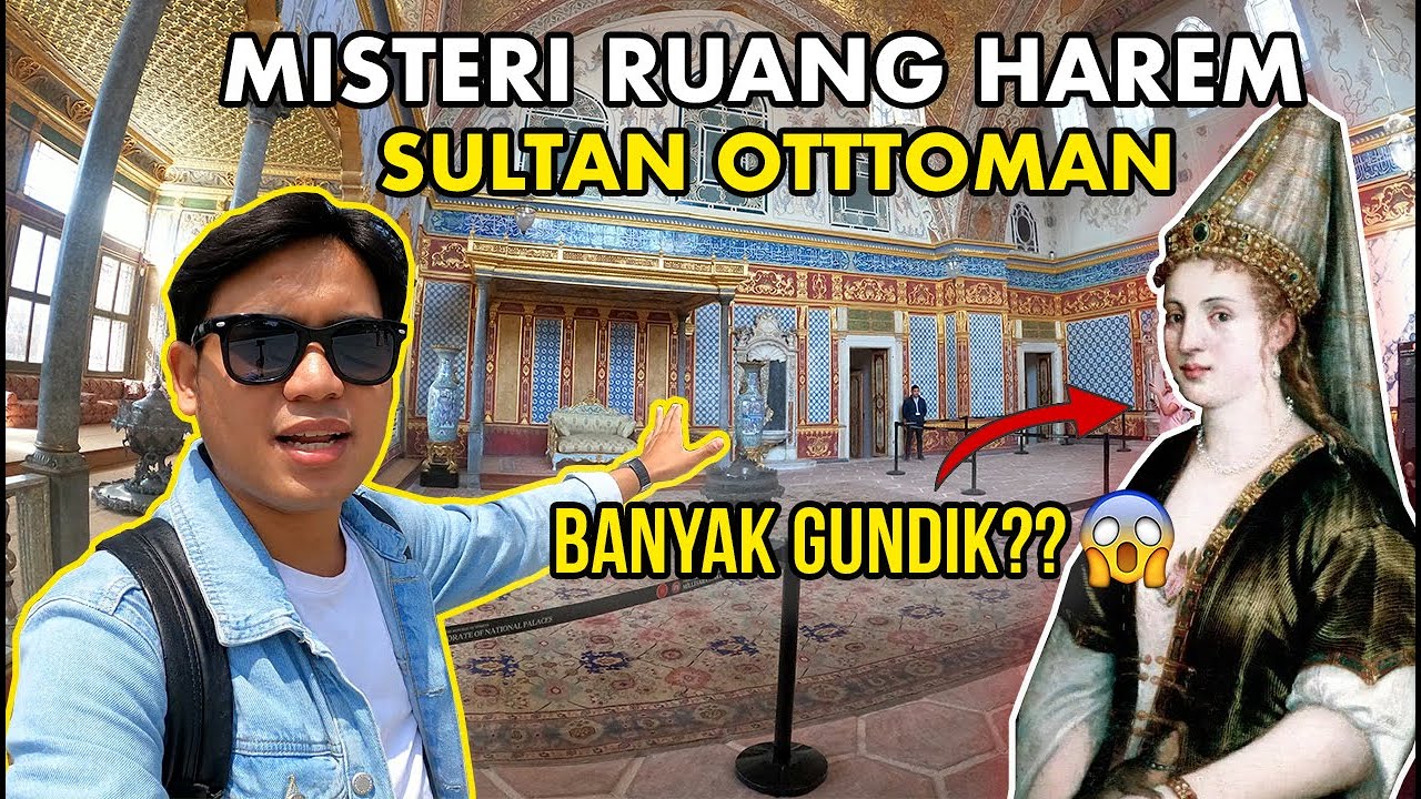 INTIP HAREM SULTAN OTTOMAN DI ISTANA TOPKAPI 🇹🇷‼️RUMAH PARA GUNDIK & SELIR ⁉️