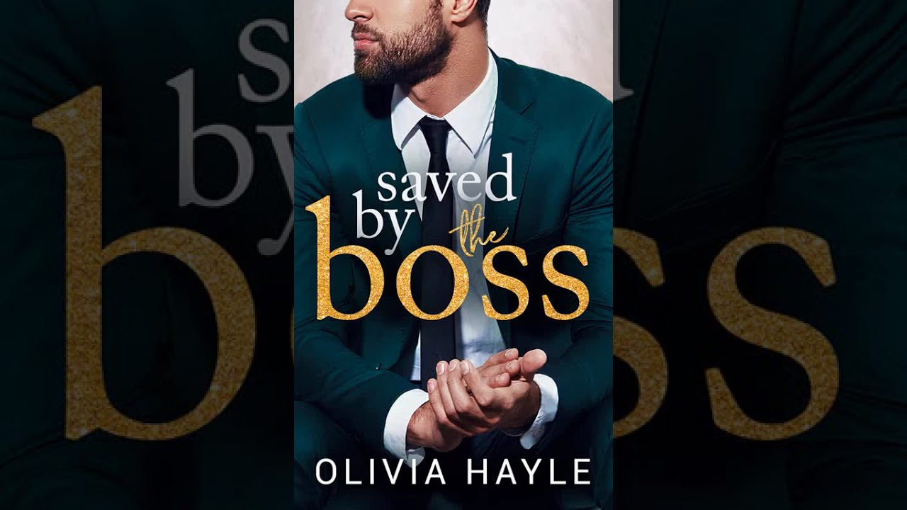 Olivia Hayle - New York&nbsp;Billionaires #2 - Saved by the Boss - Audiobook Billionaires Romance