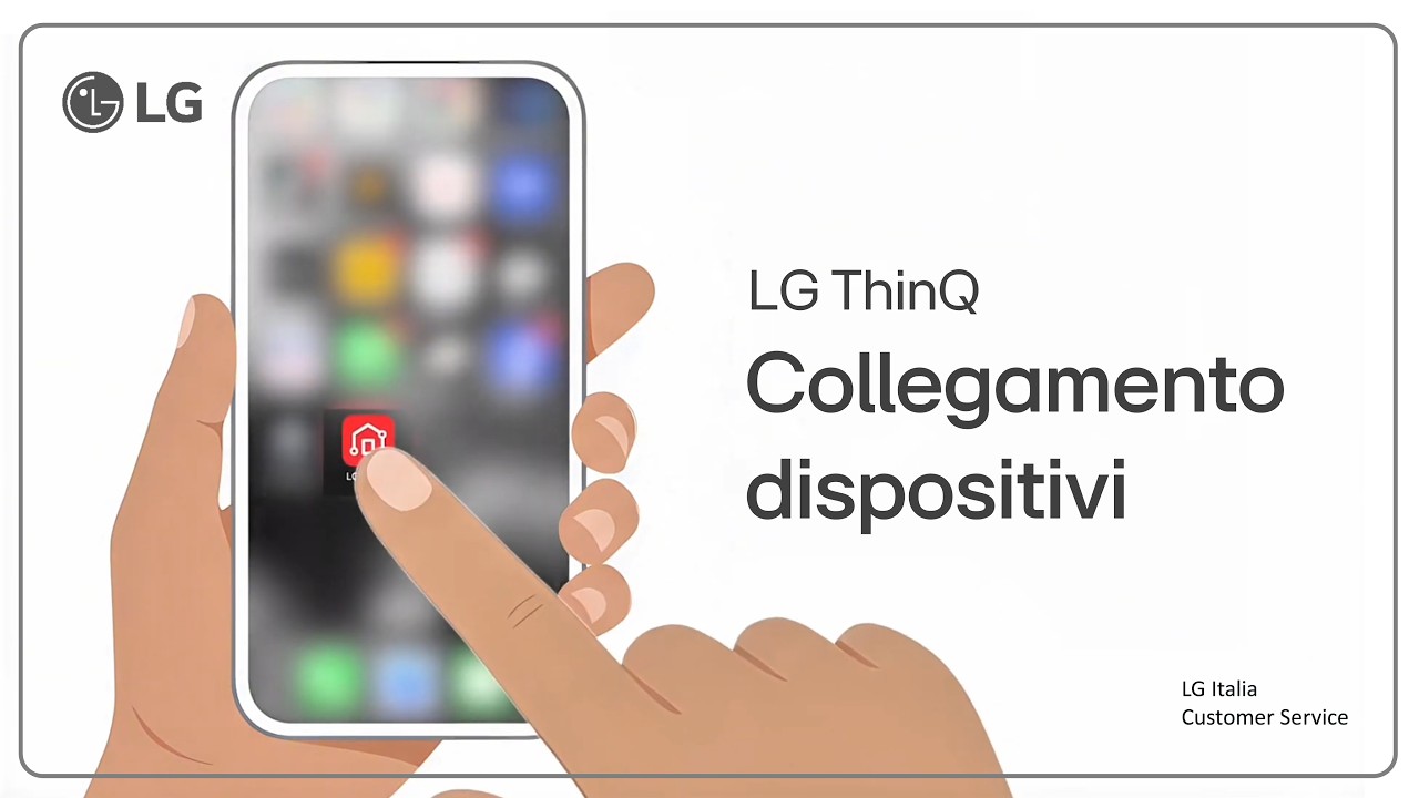LG ThinQ | Come connettere i tuoi dispositivi LG all'app LG ThinQ