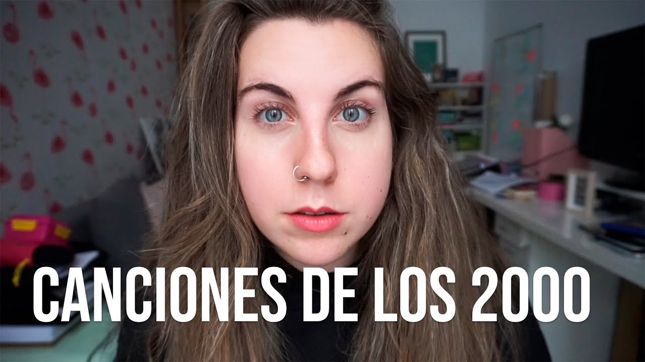 CANCIONES DE LOS 2000