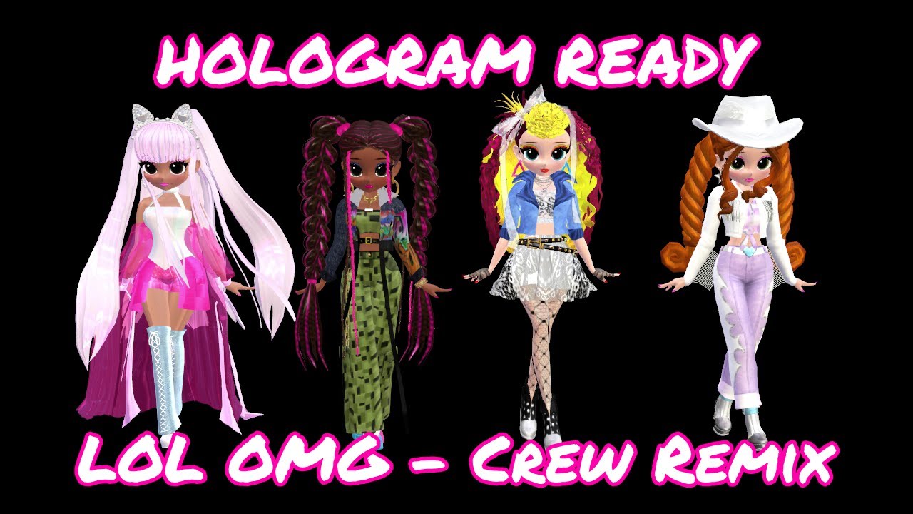 【Hologram Ready】LOL Surprise OMG ☆ Crew Remix「FANMADE」