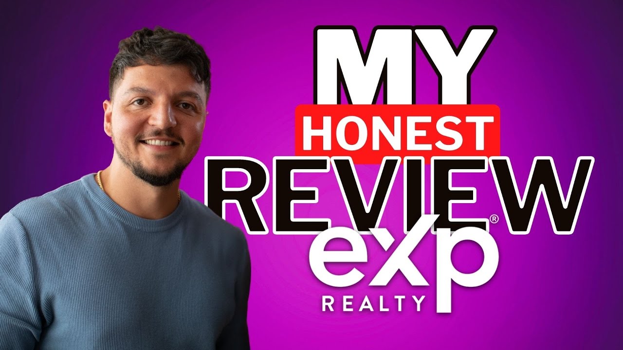 My Honest Review of Why I Joined EXP Realty