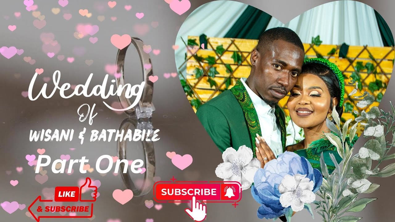 Wisani & Bathabile wedding part 1 subscribe for more videos