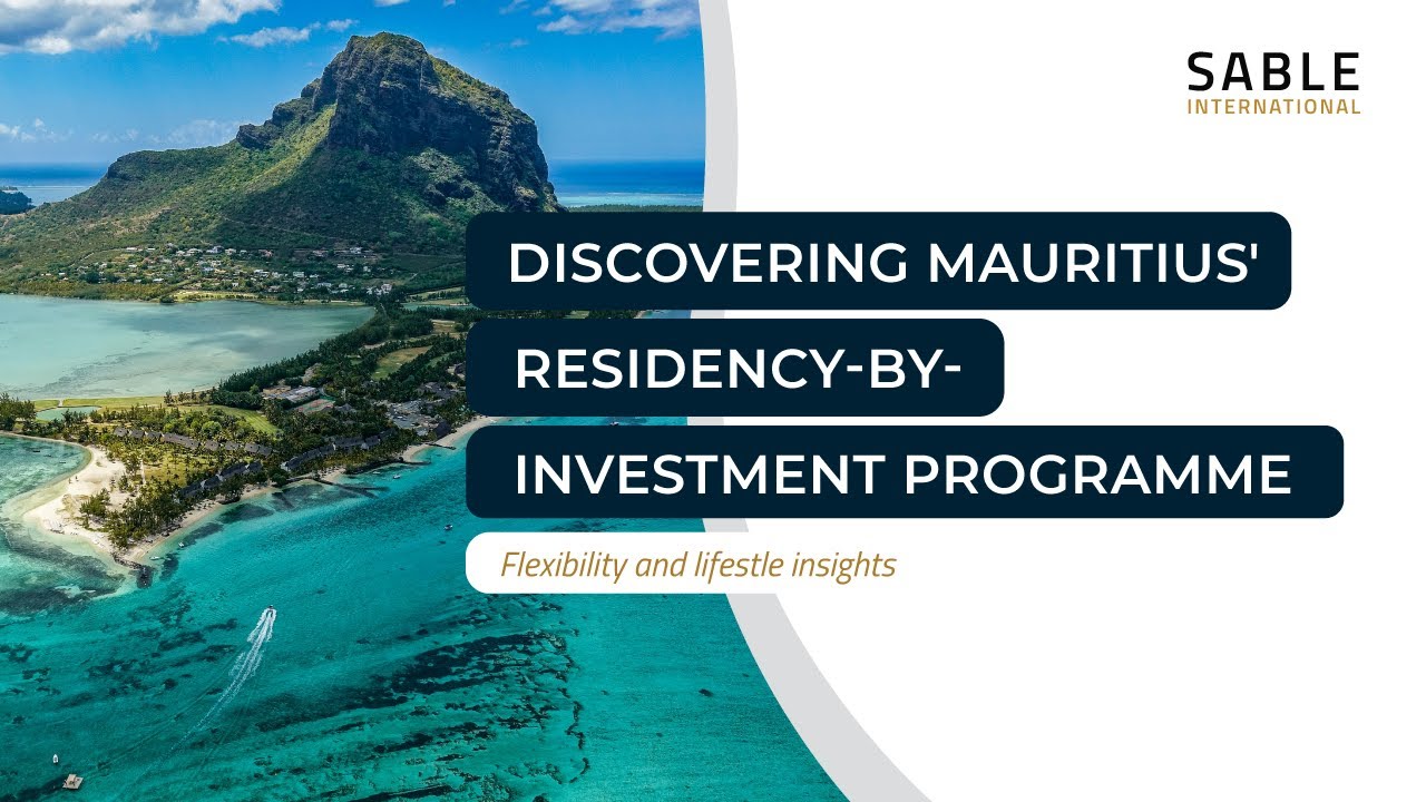 Webinar : Discovering Mauritius' residency-by-investment program: Flexibility and lifestle insights