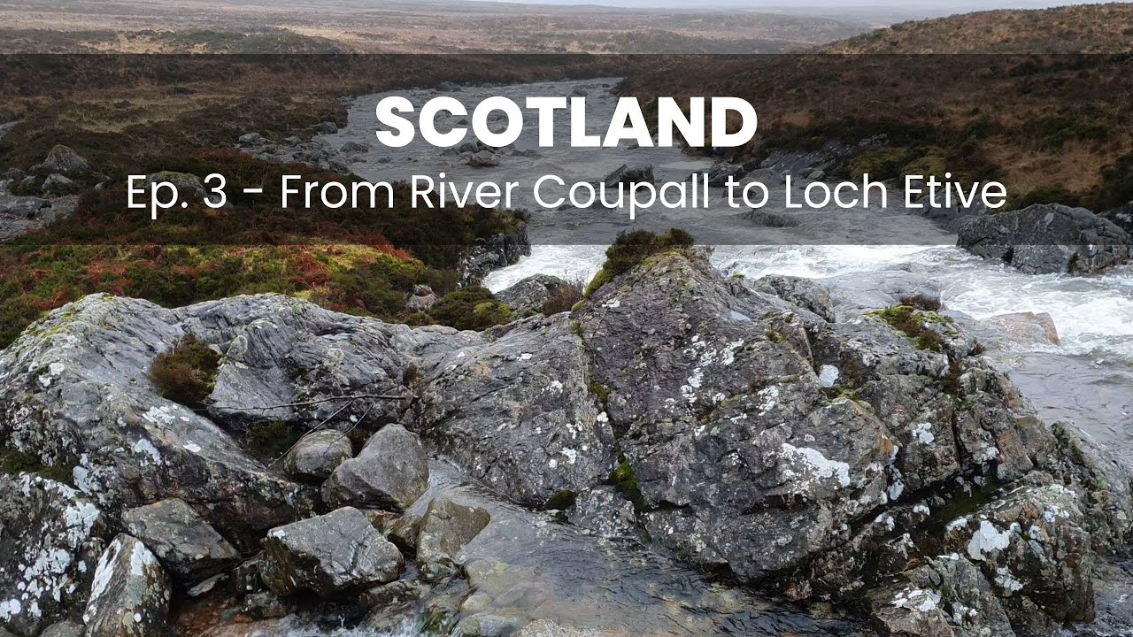 Scotland - From River Coupall To Loch Etive