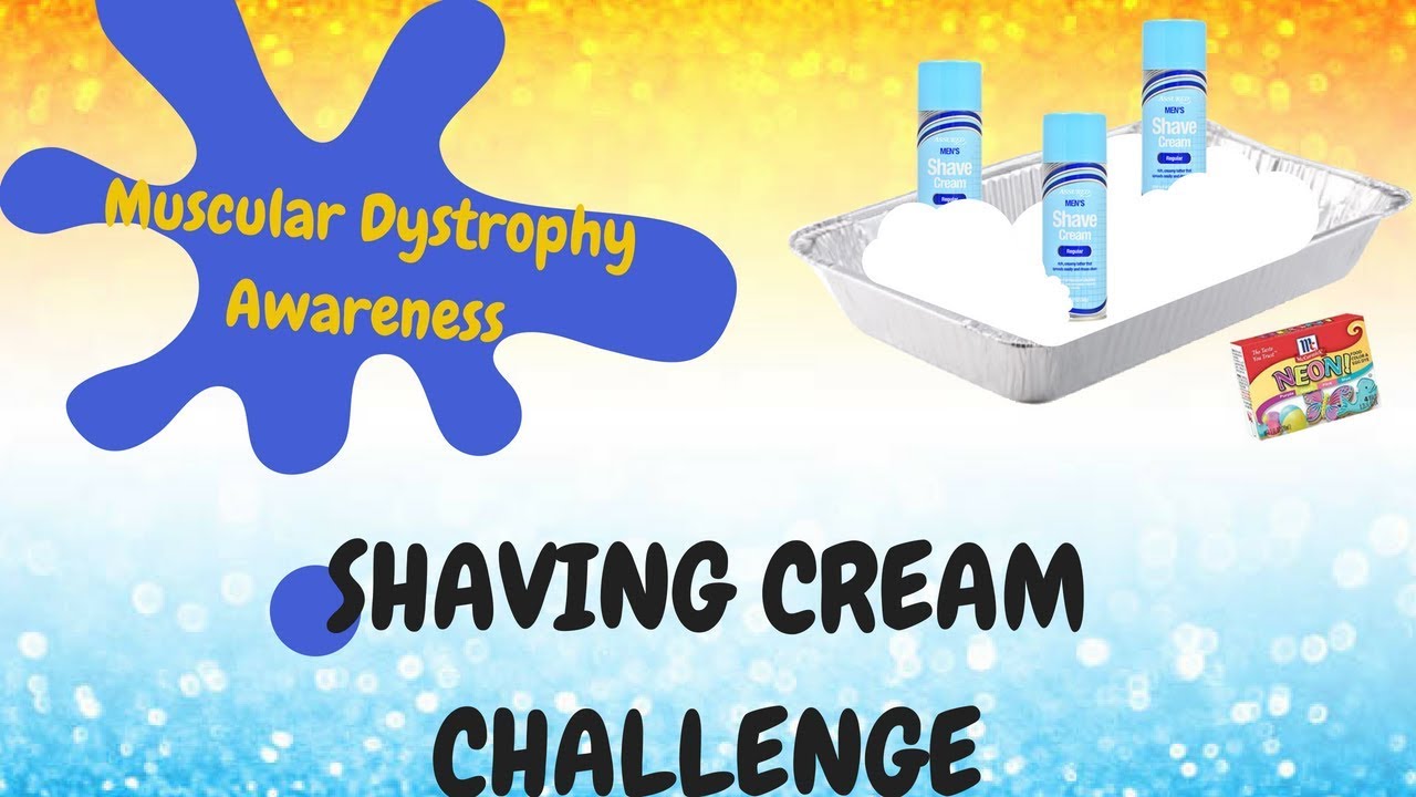 SHAVING CREAM CHALLENGE For Muscular Dystrophy AWARENESS!!
