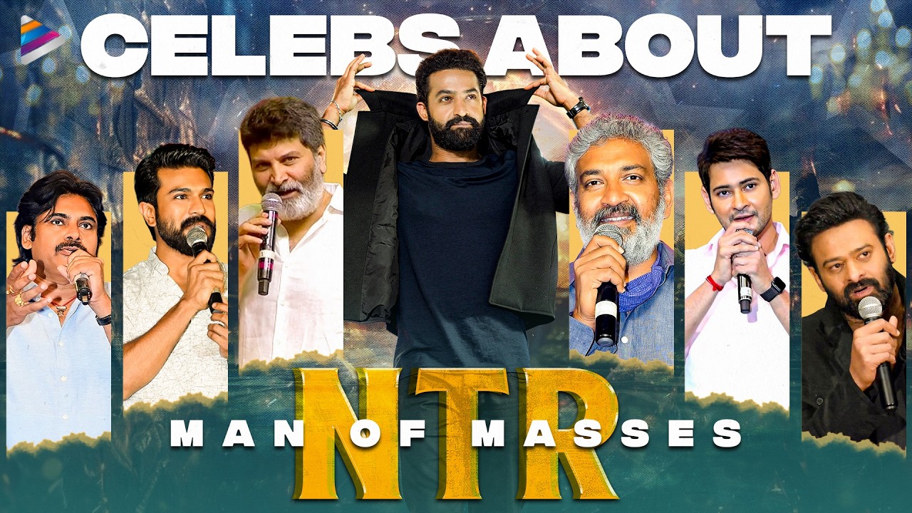Celebs About Man Of Masses NTR | Jr NTR Birthday Special Video 2026 | Happy Birthday NTR | Dragon