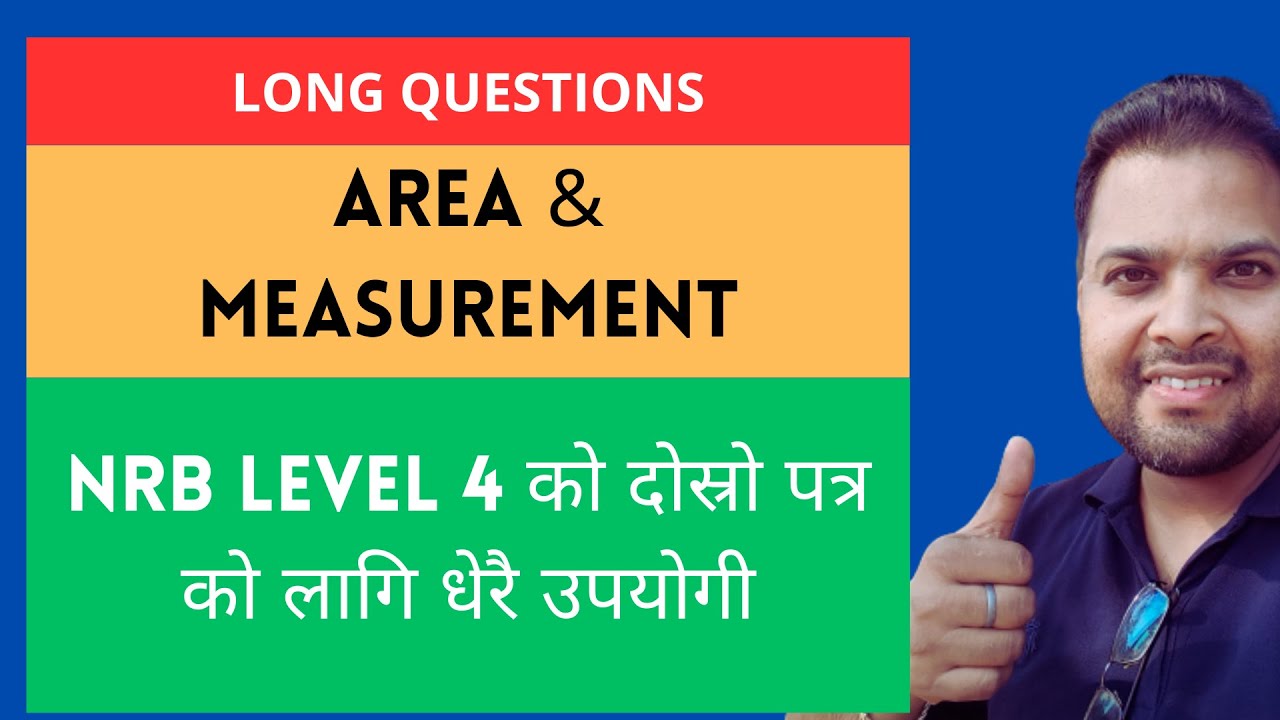 Area and measurement | For NRB Level 4 second paper | 10 important questions