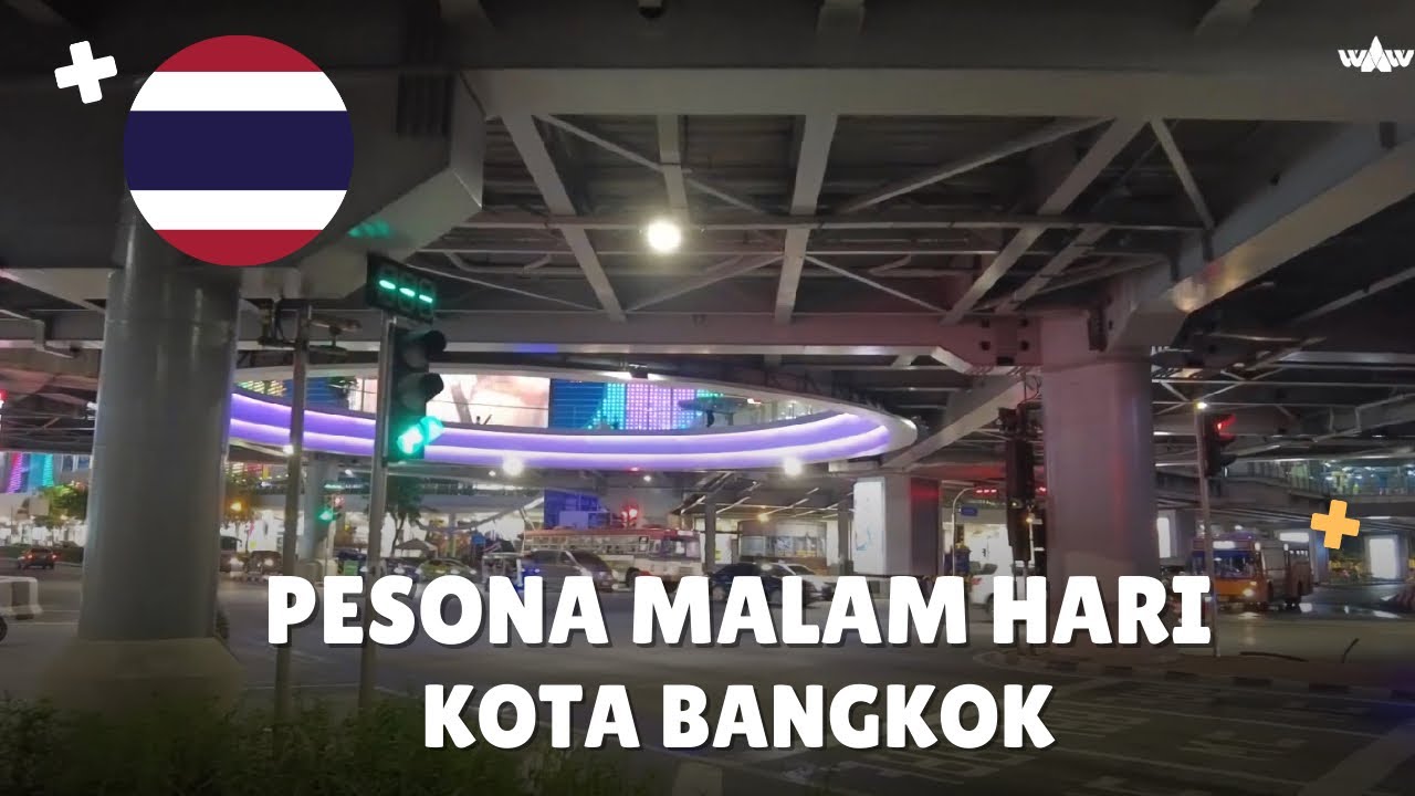 wAw BANGKOK RASA CSW JAKARTA MALAM HARI