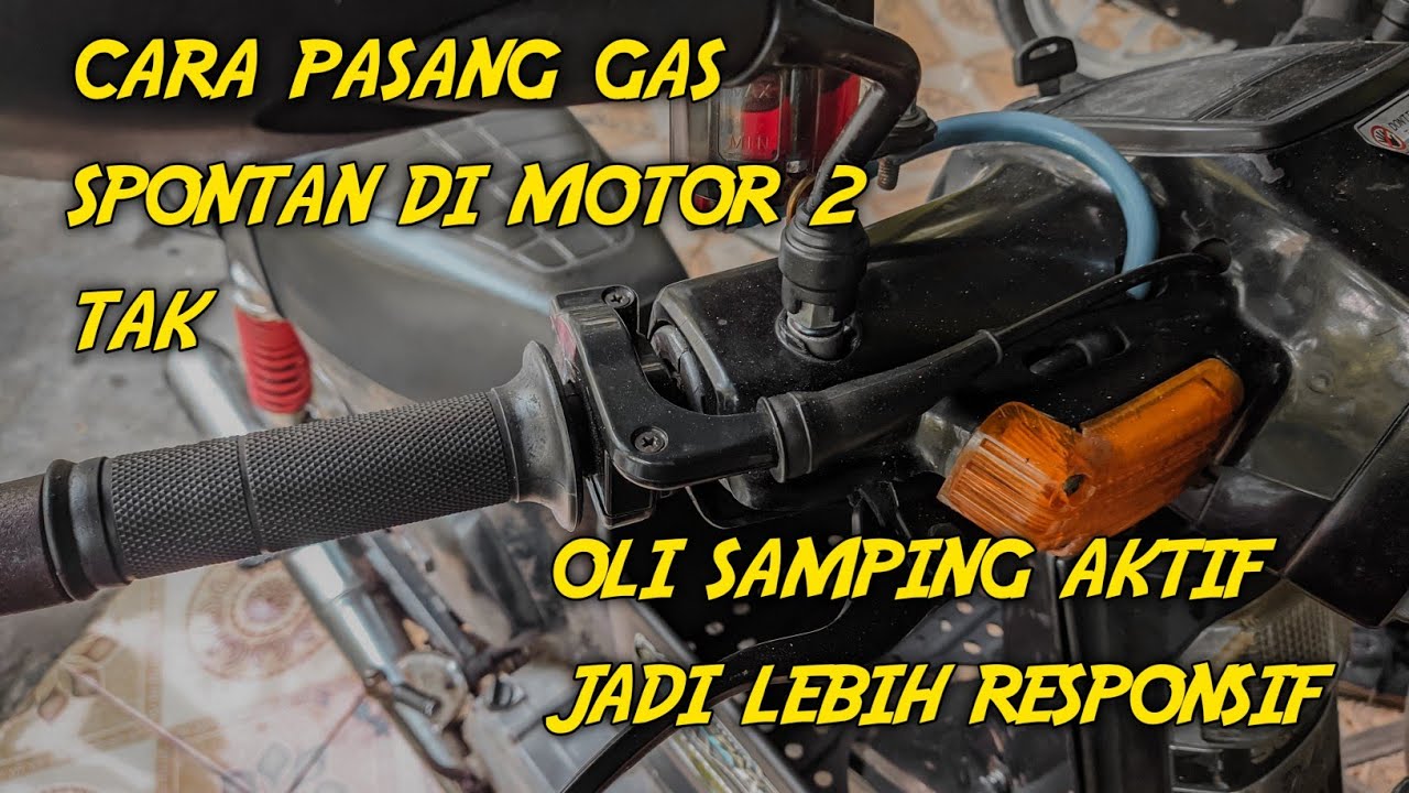 cara pasang gas spontan di motor 2 tak (rc100)