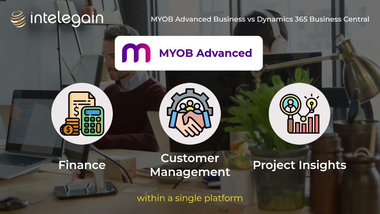 MYOB Advanced Business vs Dynamics 365 Business Central