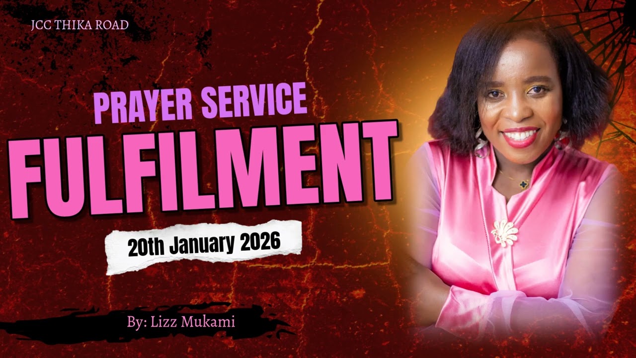 Fulfilment Part 3 Teaching By Lizz Mukami on Tuesday 20th January 2026 at JCC Thika Road