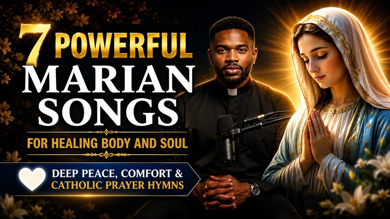 7 Powerful Mother Mary Songs | Deep Marian Prayer & Healing Song | May & October Devotion