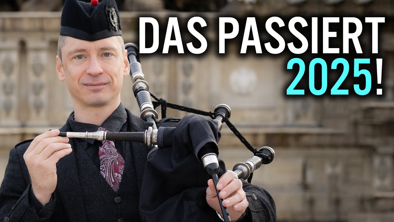 Wahnsinns Dudelsack Neuigkeiten für 2025!