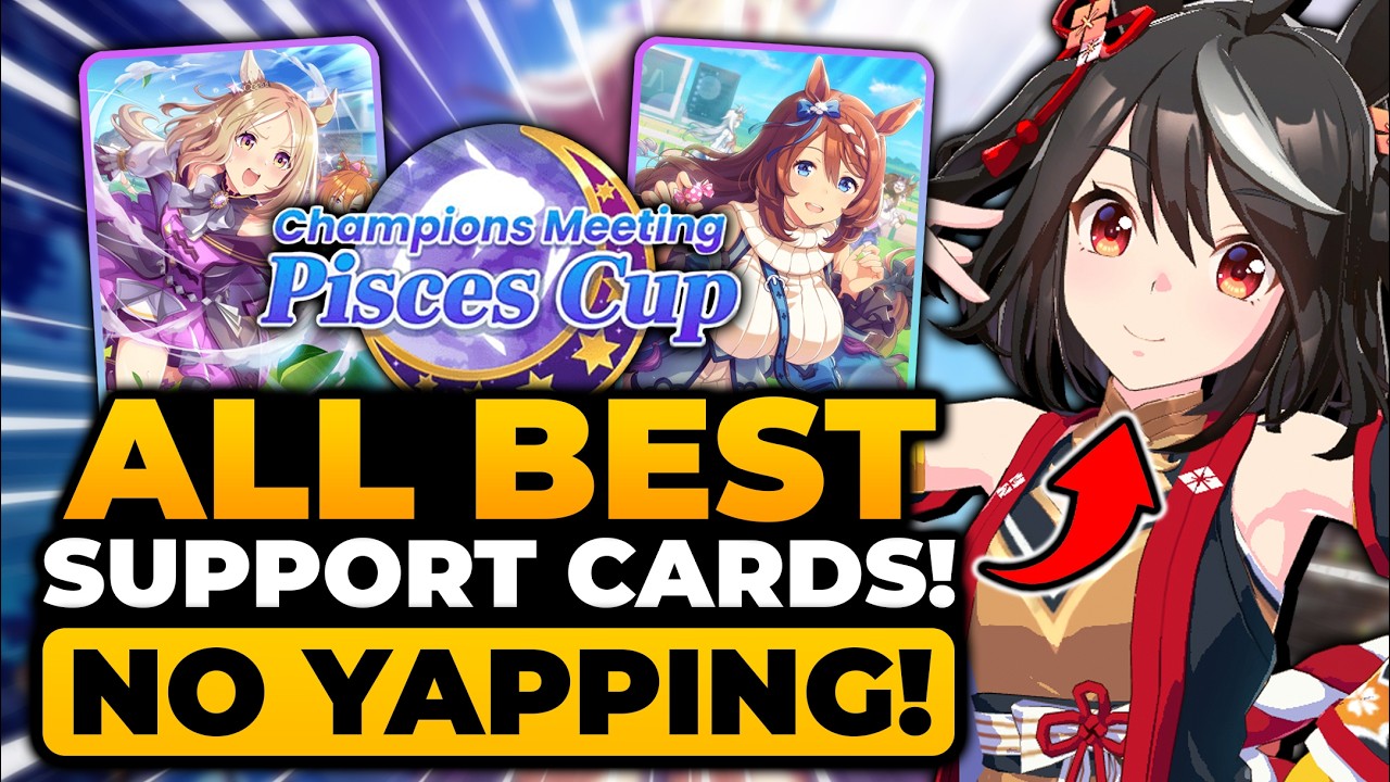 UMA MUSUME ALL BEST SUPPORT CARDS FOR PISCES CUP | Pisces Cup Umamusume, Uma Musume Pisces Cup
