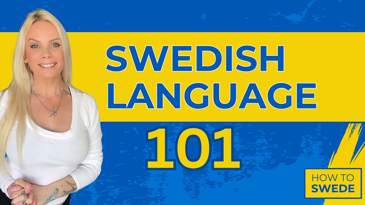 Swedish 101: The Basics – Learn Swedish the Easy Way